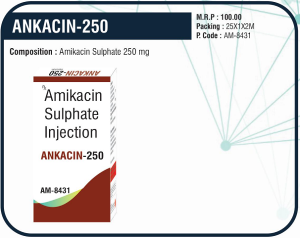 ANKACIN-250 (Amikacin Sulphate 250 mg) 🌟